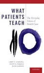 What Patients Teach cover