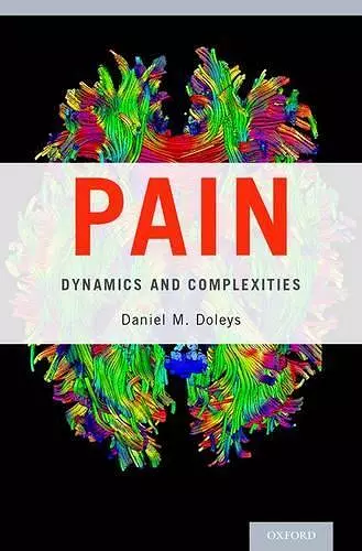 Pain: Dynamics and Complexities cover