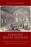 Pursuing Social Holiness cover