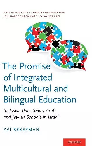 The Promise of Integrated Multicultural and Bilingual Education cover