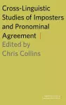 Cross-Linguistic Studies of Imposters and Pronominal Agreement cover