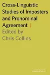 Cross-Linguistic Studies of Imposters and Pronominal Agreement cover