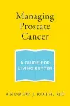 Managing Prostate Cancer cover