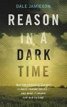 Reason in a Dark Time cover