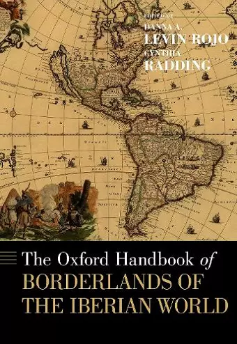 The Oxford Handbook of Borderlands of the Iberian World cover