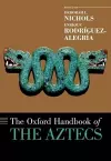 The Oxford Handbook of the Aztecs cover