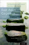 The Psychological and Cultural Foundations of East Asian Cognition cover