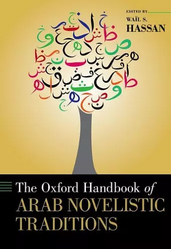 The Oxford Handbook of Arab Novelistic Traditions cover