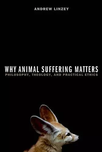 Why Animal Suffering Matters cover