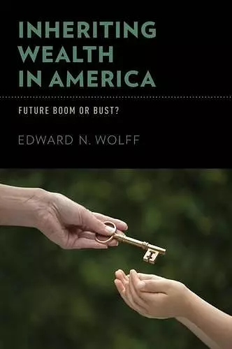 Inheriting Wealth in America cover