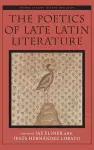 The Poetics of Late Latin Literature cover