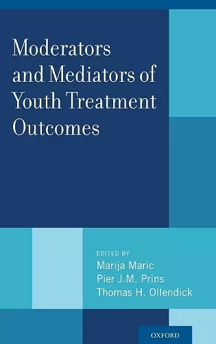 Moderators and Mediators of Youth Treatment Outcomes cover