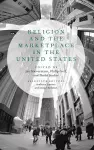 Religion and the Marketplace in the United States cover