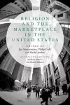 Religion and the Marketplace in the United States cover