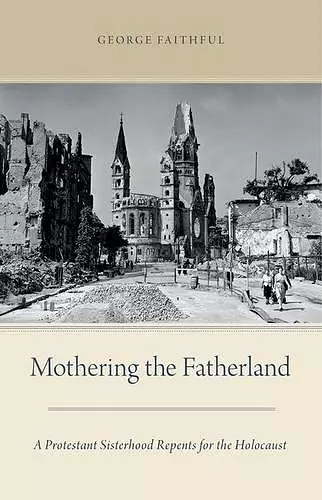 Mothering the Fatherland cover