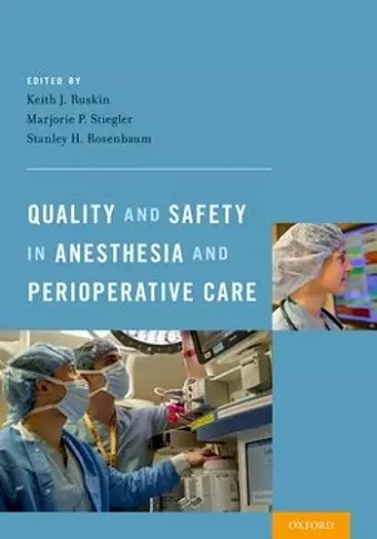 Quality and Safety in Anesthesia and Perioperative Care cover