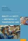 Quality and Safety in Anesthesia and Perioperative Care cover