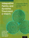 Integrative Family and Systems Treatment (I-FAST) cover