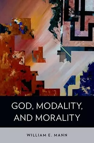 God, Modality, and Morality cover