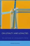 On Loyalty and Loyalties cover