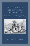 Theology and the Kinesthetic Imagination cover