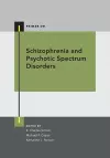 Schizophrenia and Psychotic Spectrum Disorders cover