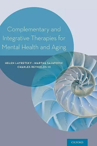 Complementary and Integrative Therapies for Mental Health and Aging cover