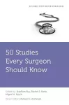 50 Studies Every Surgeon Should Know cover