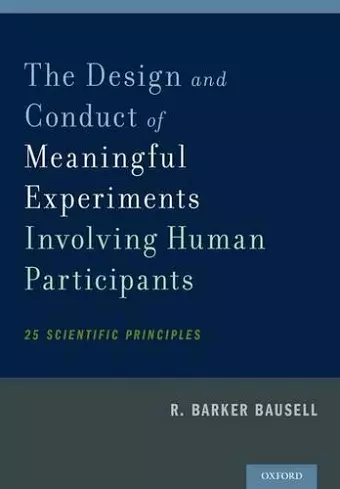 The Design and Conduct of Meaningful Experiments Involving Human Participants cover