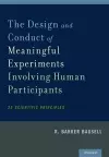 The Design and Conduct of Meaningful Experiments Involving Human Participants cover