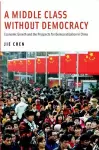 A Middle Class Without Democracy cover