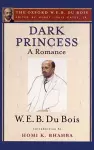 Dark Princess (The Oxford W. E. B. Du Bois) cover