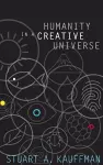 Humanity in a Creative Universe cover