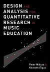 Design and Analysis for Quantitative Research in Music Education cover