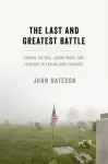 The Last and Greatest Battle cover