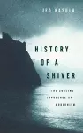 History of a Shiver cover