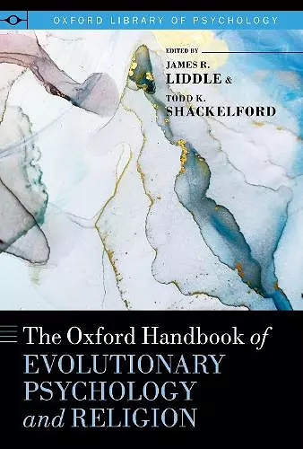 The Oxford Handbook of Evolutionary Psychology and Religion cover