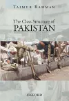 The Class Structure of Pakistan cover