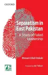 Separatism in East Pakistan cover