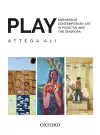 PLAY: Subversive Contemporary Art in Pakistan and the Diaspora cover