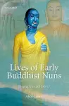 Lives of Early Buddhist Nuns cover