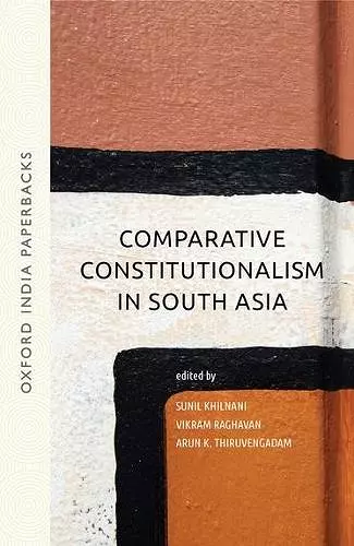 Comparative Constitutionalism in South Asia (OIP) cover