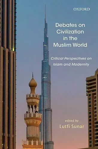 Debates on Civilization in the Muslim World cover