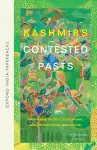 Kashmir's Contested Pasts cover