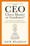 CEO, Chess Master or Gardener? cover
