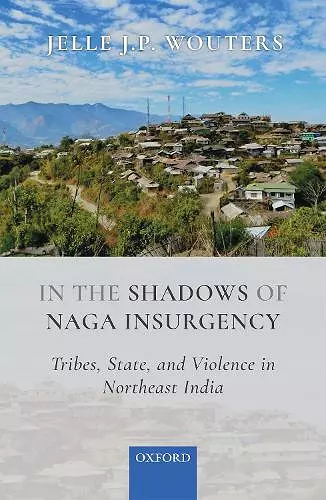 In the Shadows of Naga Insurgency cover