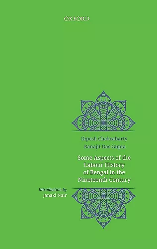 Some Aspects of Labour History of Bengal in the Nineteenth Century cover