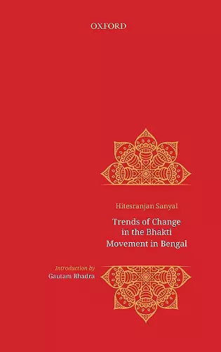 Trends of Change in Bhakti Movement in Bengal cover