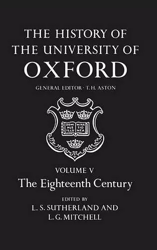 The History of the University of Oxford: Volume V: The Eighteenth Century cover