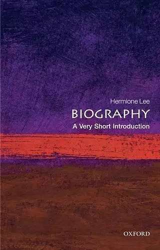 Biography: A Very Short Introduction cover